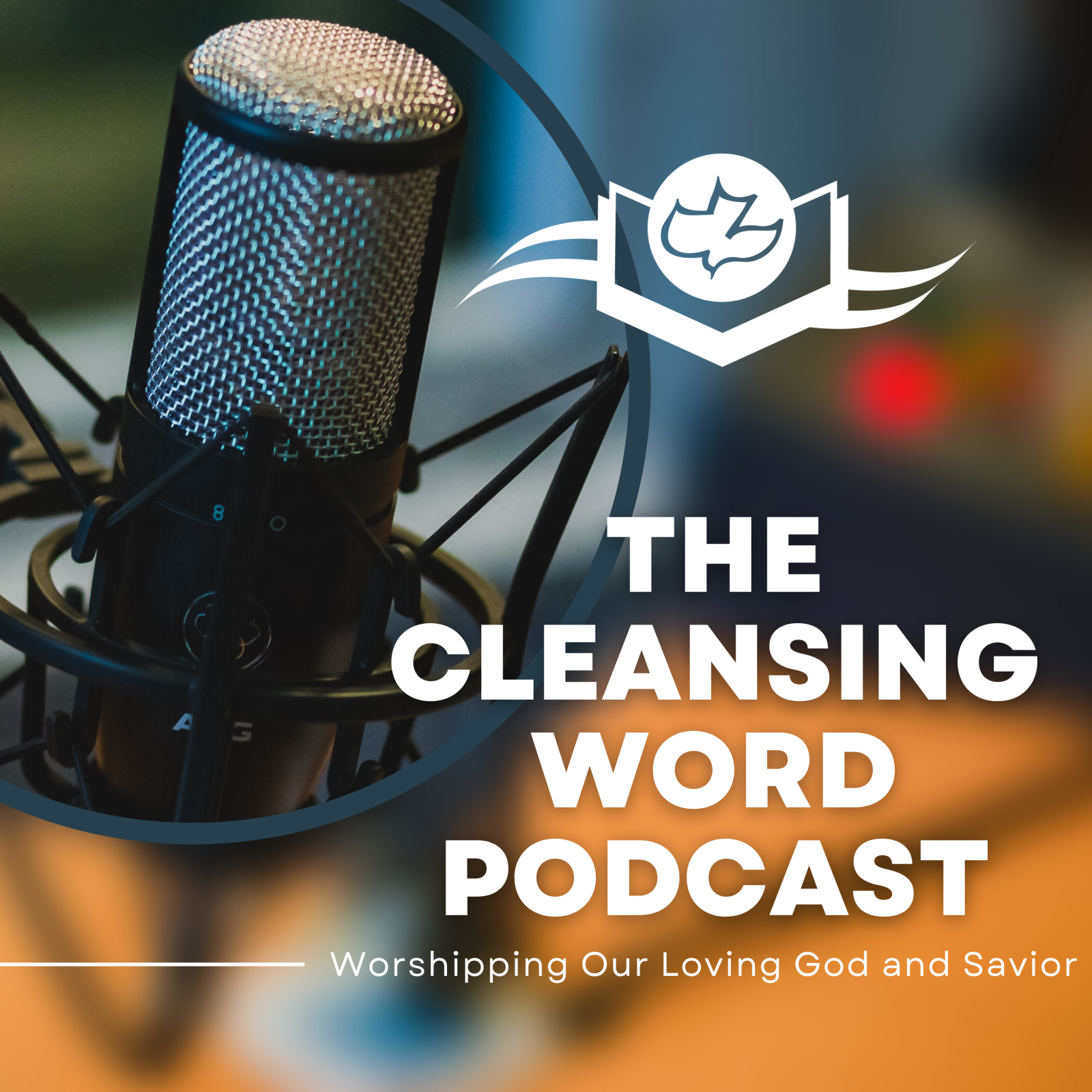The Cleansing Word Podcast